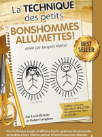 la technique des petits bonshommes allumettes